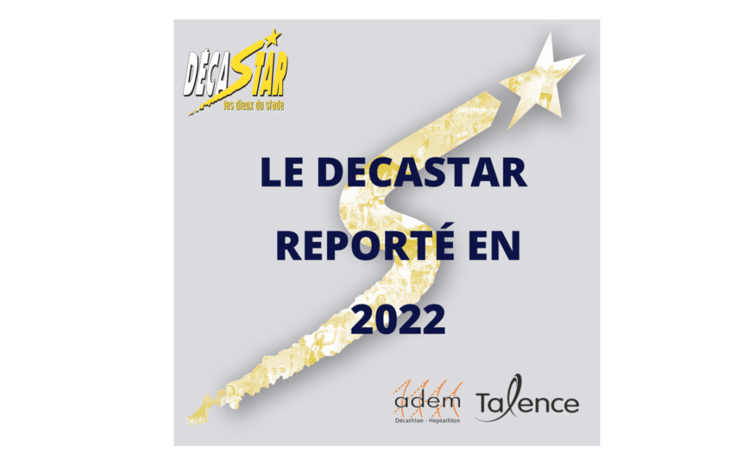 Report du Décastar en 2022